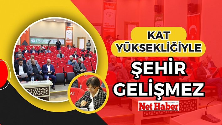 Kat yüksekliğiyle şehir gelişmez