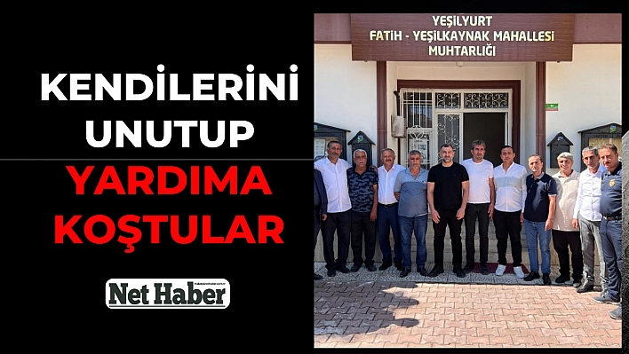 Kendilerini unutup yardıma koştular