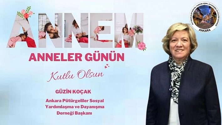 Koçak'dan 'Anneler Günü Mesajı'