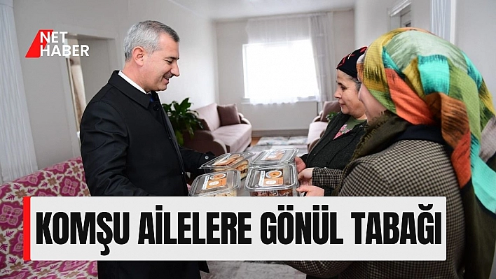 Komşu ailelere gönül tabağı