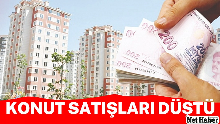 Konut satışları düştü