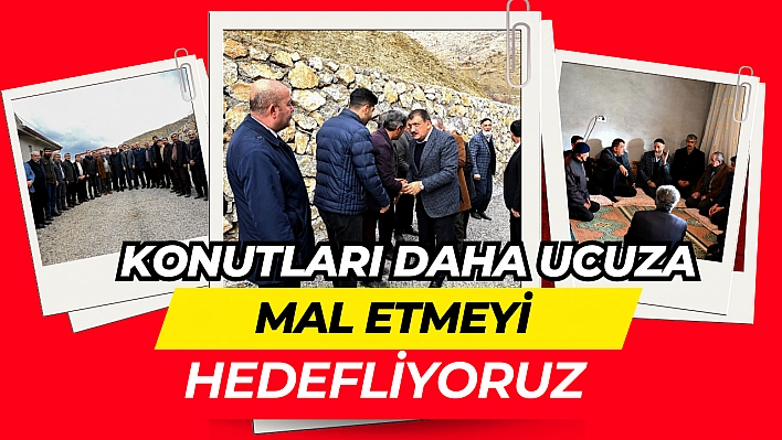 Konutları daha ucuza mal etmeyi hedefliyoruz