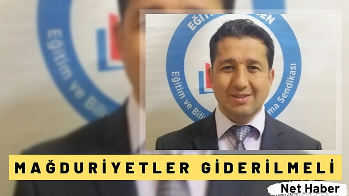 Mağduriyetler giderilmeli