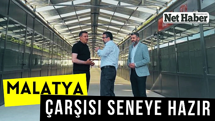 Malatya çarşısı seneye hazır