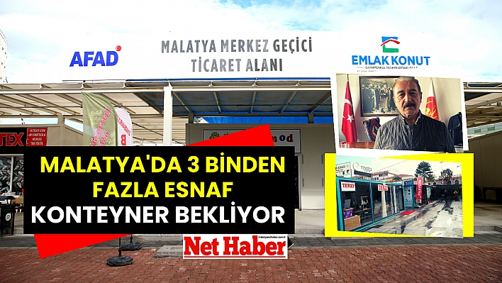 Malatya'da 3 binden fazla esnaf konteyner bekliyor