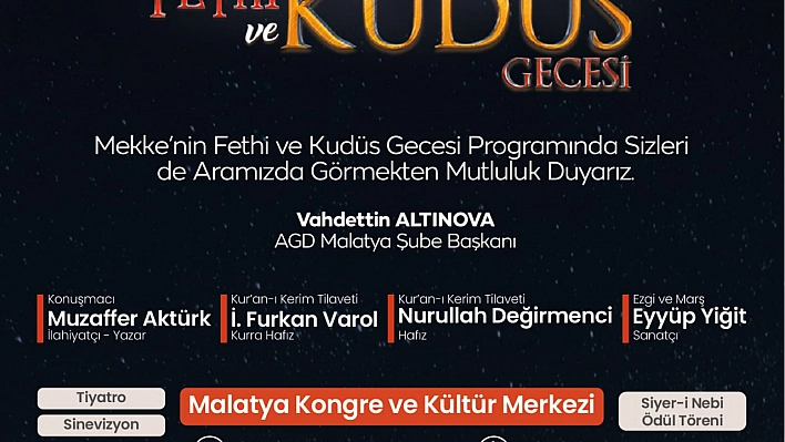 Malatya'da Anlamlı Gece: Mekke'nin Fethi Anılacak!