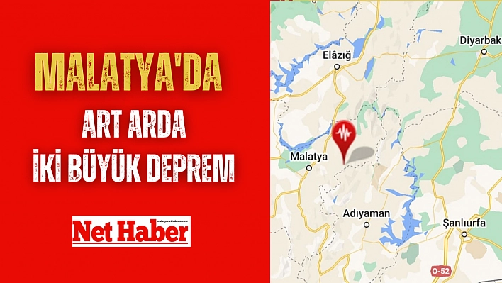 Malatya'da art arda şiddetli deprem