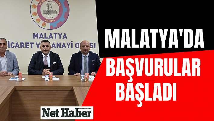 Malatya'da başvurular başladı