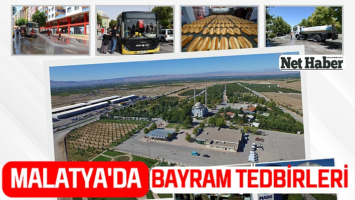 Malatya'da bayram tedbirleri