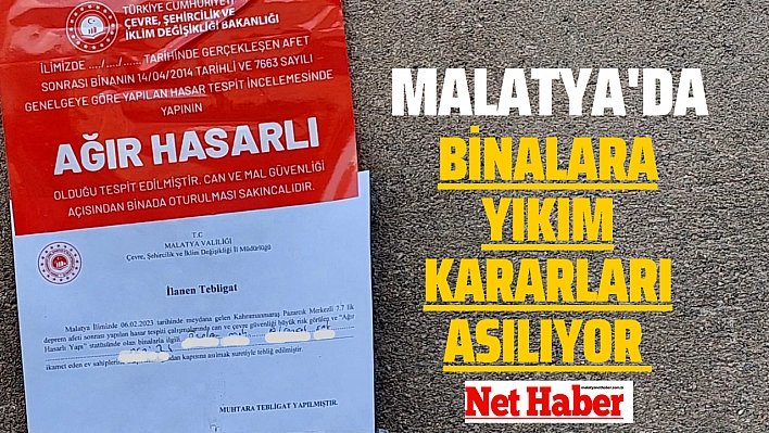 Malatya'da binalara yıkım kararları asılıyor