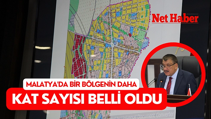 Malatya'da bir bölgenin daha kat sayısı belli oldu