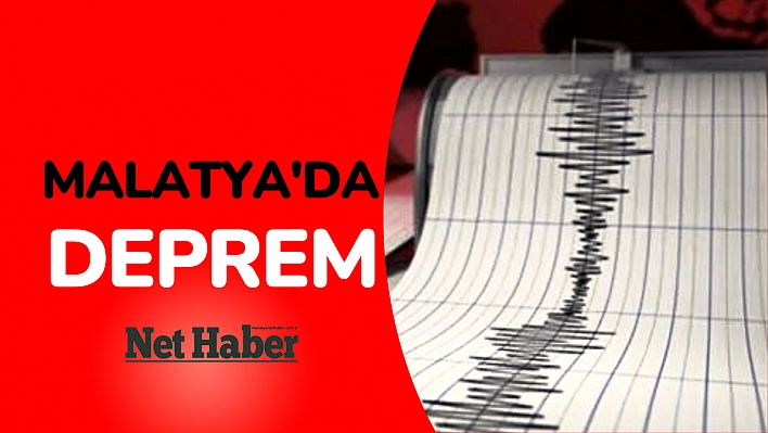 Malatya'da deprem