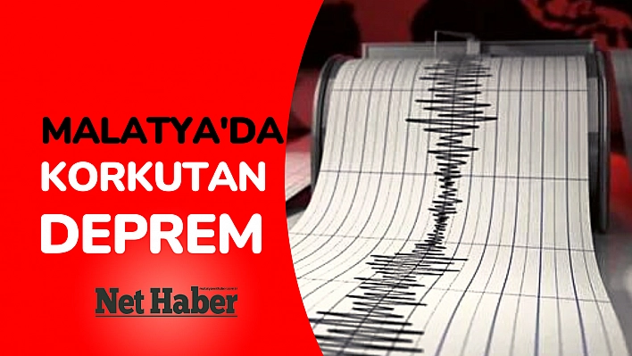 Malatya'da deprem