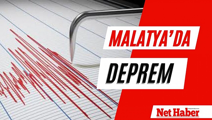 Malatya'da deprem