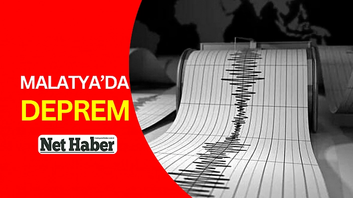 Malatya'da deprem