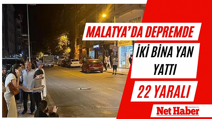 Malatya'da depremde iki bina yan yattı