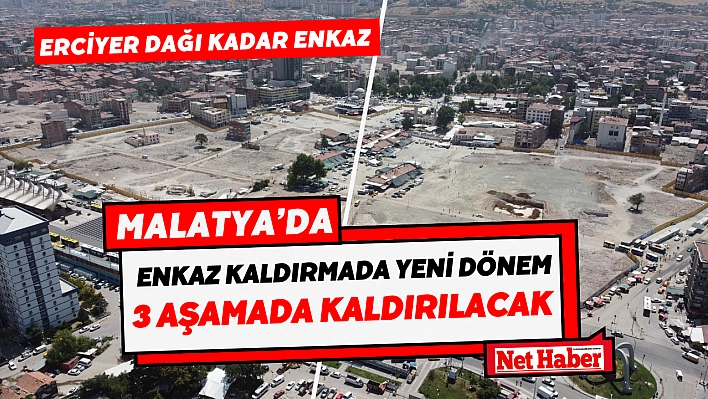 Malatya'da enkaz kaldırmada yeni dönem üç aşamada kaldırılacak