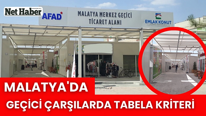 Malatya'da geçici çarşılarda tabela kriteri