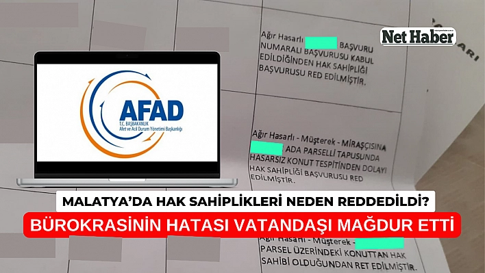 Malatya'da hak sahiplikleri neden reddedildi?