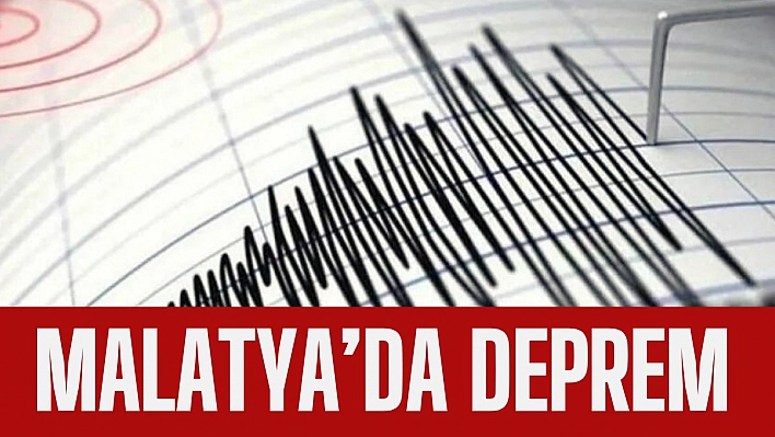 Malatya'da korkutan deprem