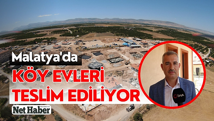 Malatya'da köy evler teslim ediliyor