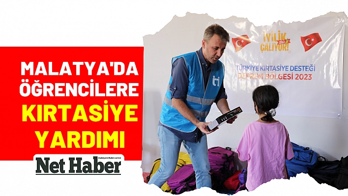 Malatya'da öğrencilere kırtasiye yardımı