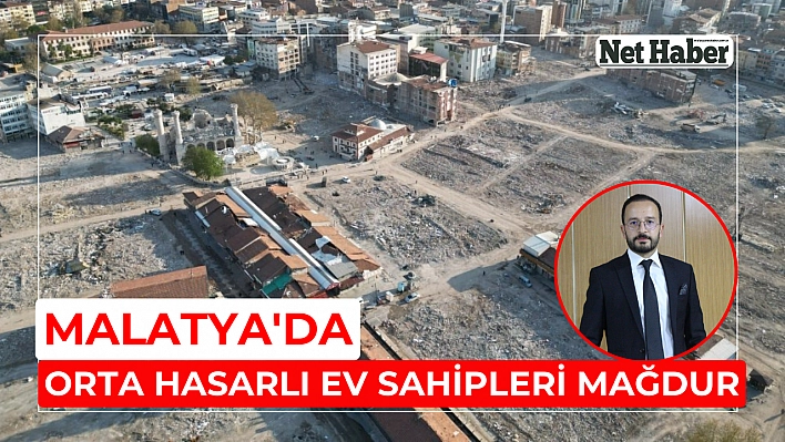 Malatya'da orta hasarlı ev sahipleri mağdur