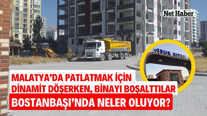 Malatya'da patlatmak için dinamit döşerken, binayı boşalttılar