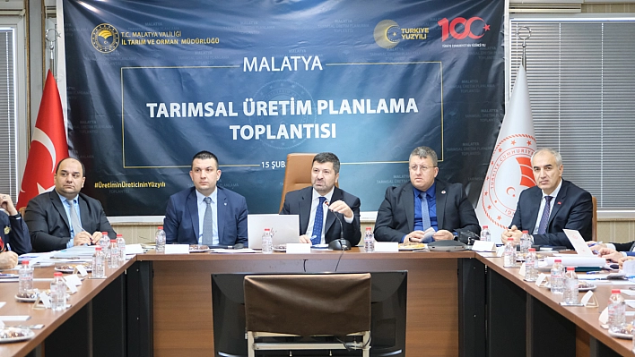 Malatya'da Tarımın Geleceği Planlandı