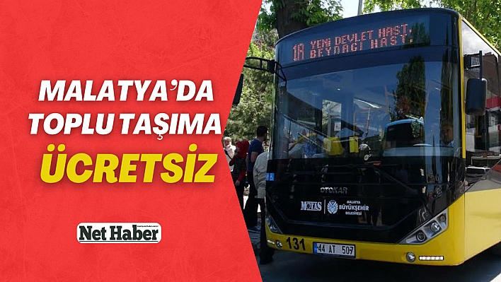 Malatya'da taşıma ücretsiz