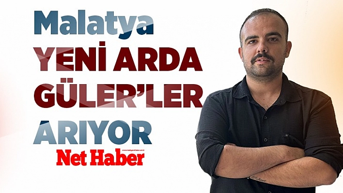 Malatya yeni Arda Güler'ler arıyor