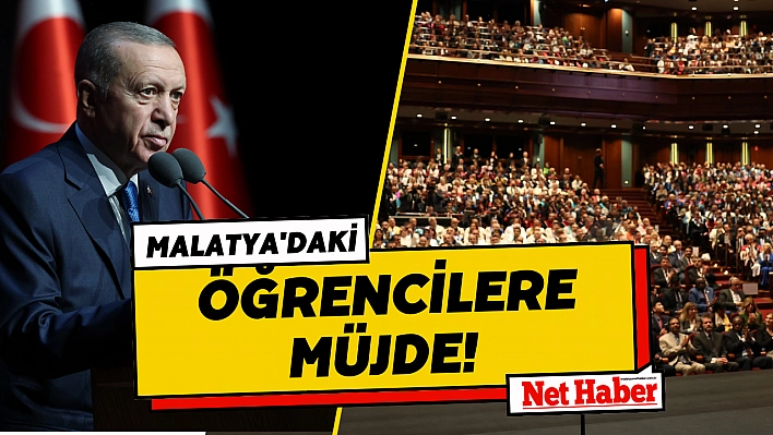 Malatya'daki öğrencilere müjde!