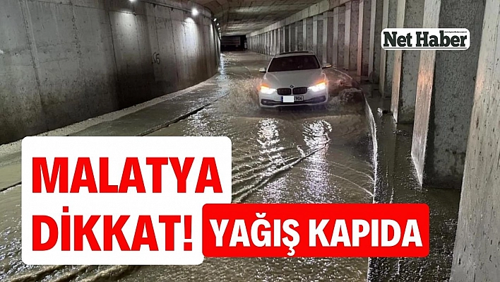 Malatya dikkat! Yağış kapıda