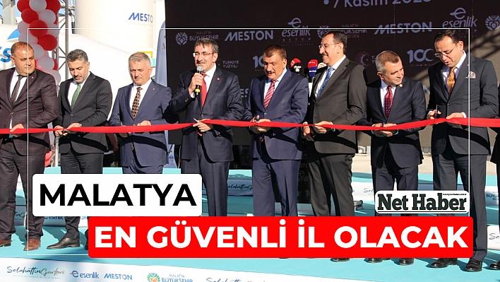 Malatya en güvenli il olacak