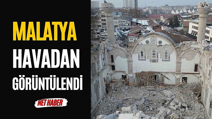 Malatya havadan görüntülendi