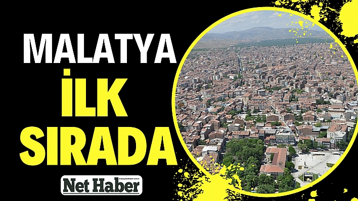 Malatya ilk sırada 