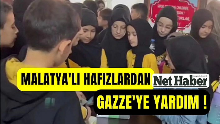 Malatya'lı hafızlardan anlamlı yardım