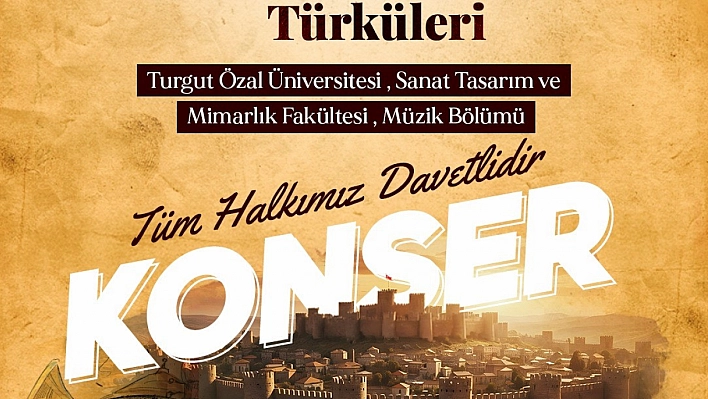 Malatya'da konseriyle kutlanacak