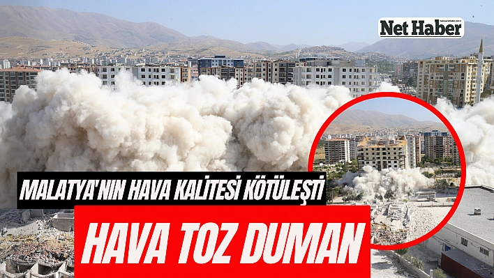 Malatya'nın hava kalitesi kötüleşti