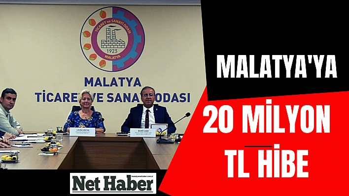 Malatya'ya 20 milyon TL hibe