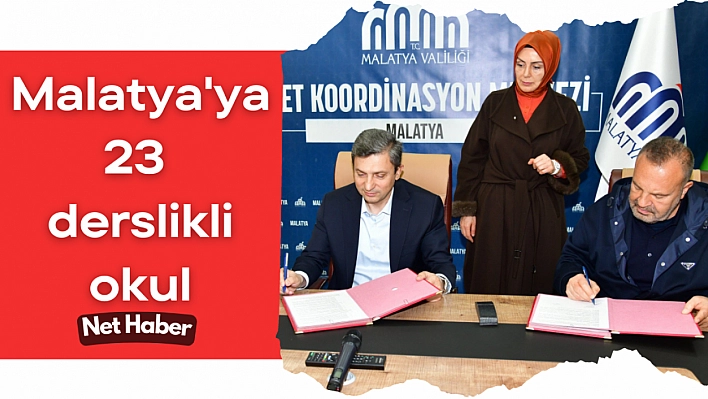 Malatya'ya 23 derslikli okul