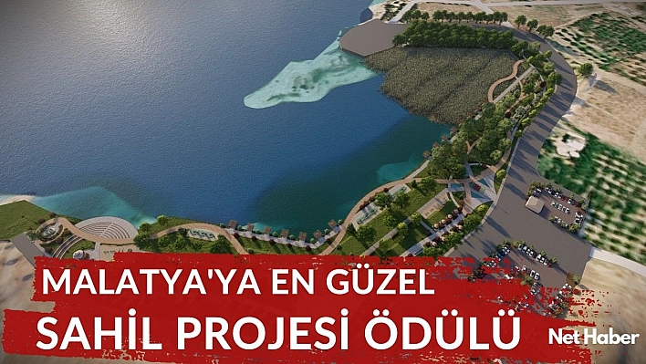 Malatya'ya en güzel sahil projesi ödülü