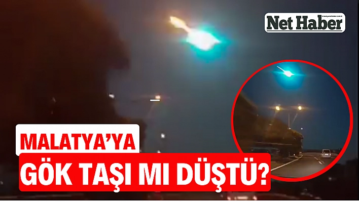 Malatya'ya gök taşı mı düştü?