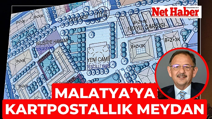 Malatya'ya kartpostallık meydan