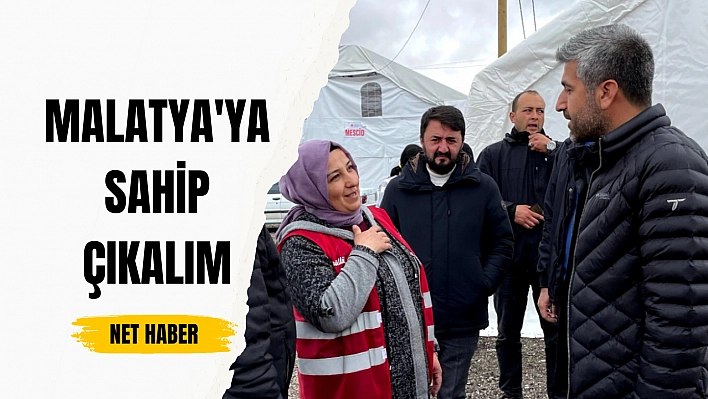 Malatya'ya sahip çıkalım