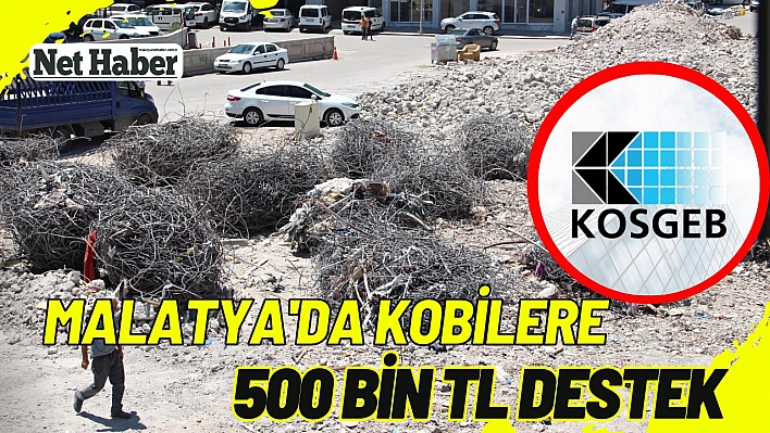 Malatya'da KOBİ'lere 500 bin TL destek