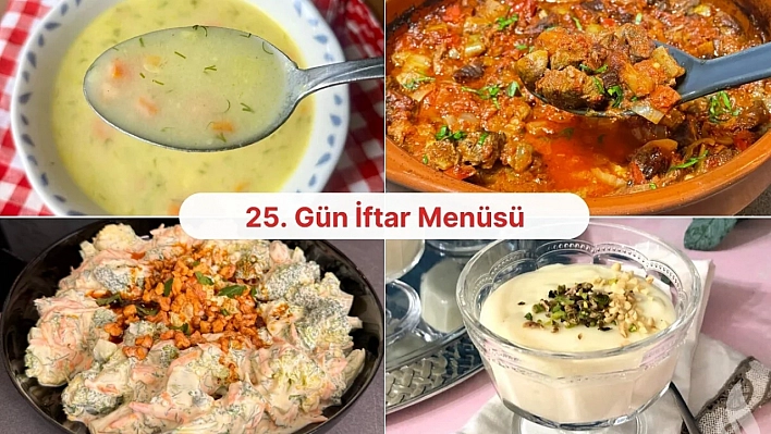 Malatyalı hanımlar için 25. gün iftar menüsü hazır!