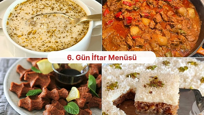 Malatyalı Hanımlar İçin 6. Gün İftar Menüsü Hazır!