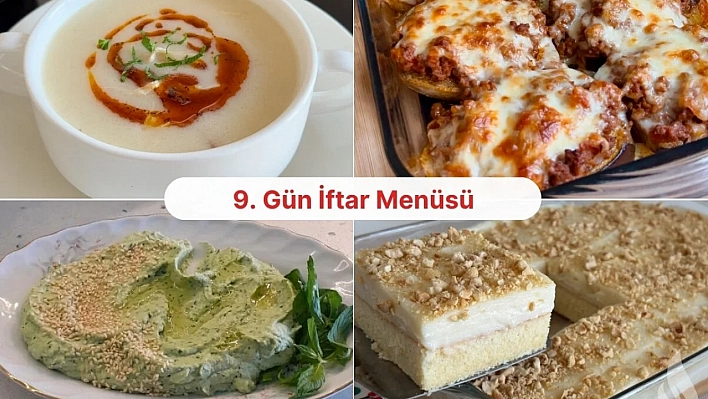 Malatyalı hanımlar için 9. gün iftar menüsü hazır!