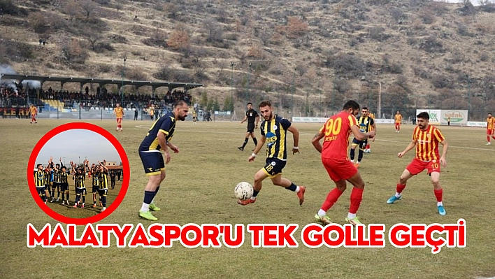 Malatyaspor'u tek golle geçti